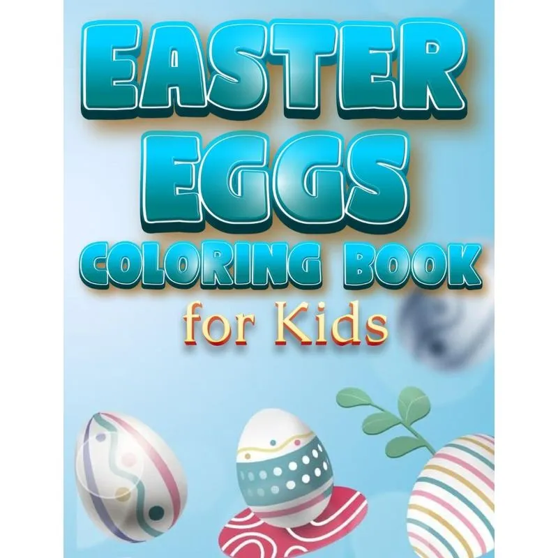 Easter Eggs Coloring Book For Kids