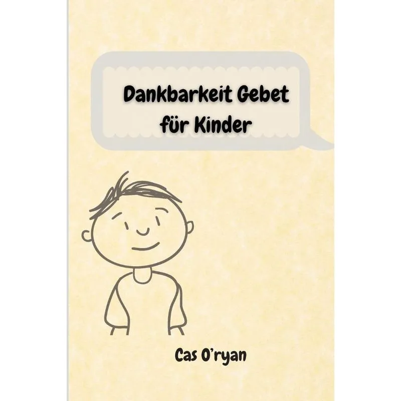 Dankbarkeit Gebet für Kinder
