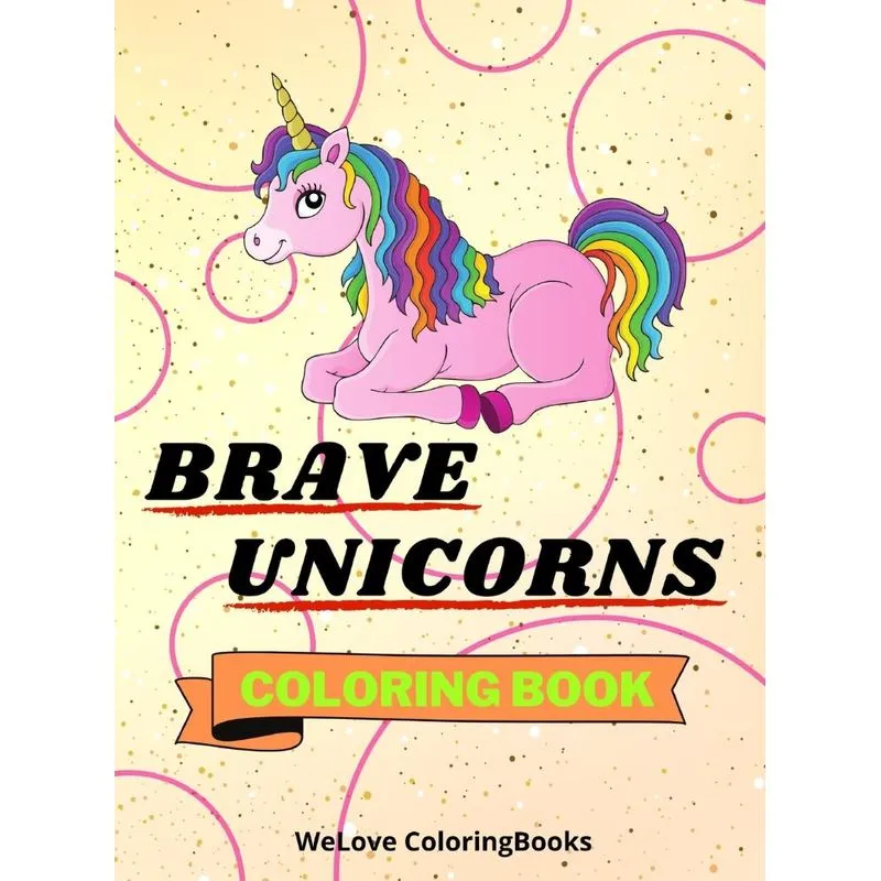 Brave Unicorns Coloring Book