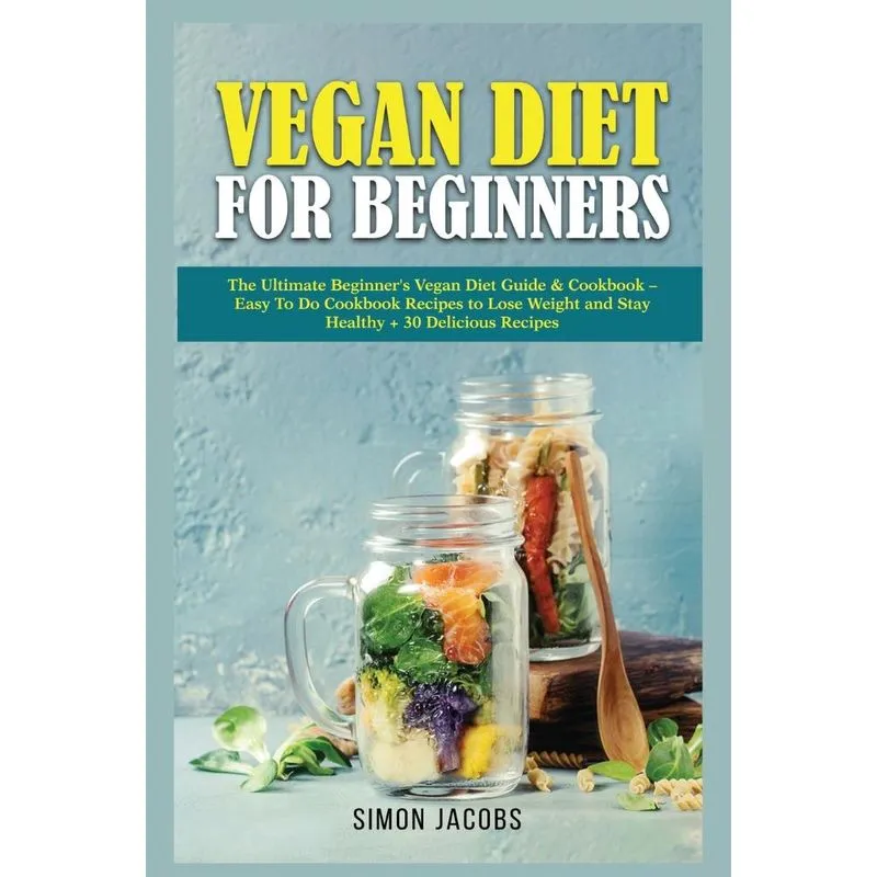 Vegan Diet For Beginners