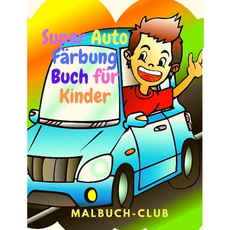 Super Auto Färbung Buch für Kinder