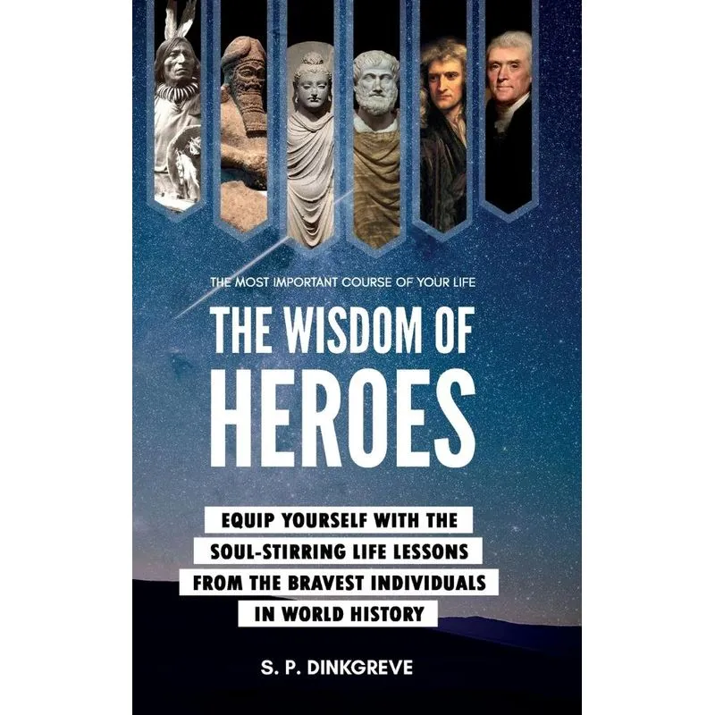 Wisdom of Heroes