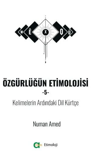 Özgürlüğün Etimolojisi 5 | Aram Yayınları (Ciltsiz)