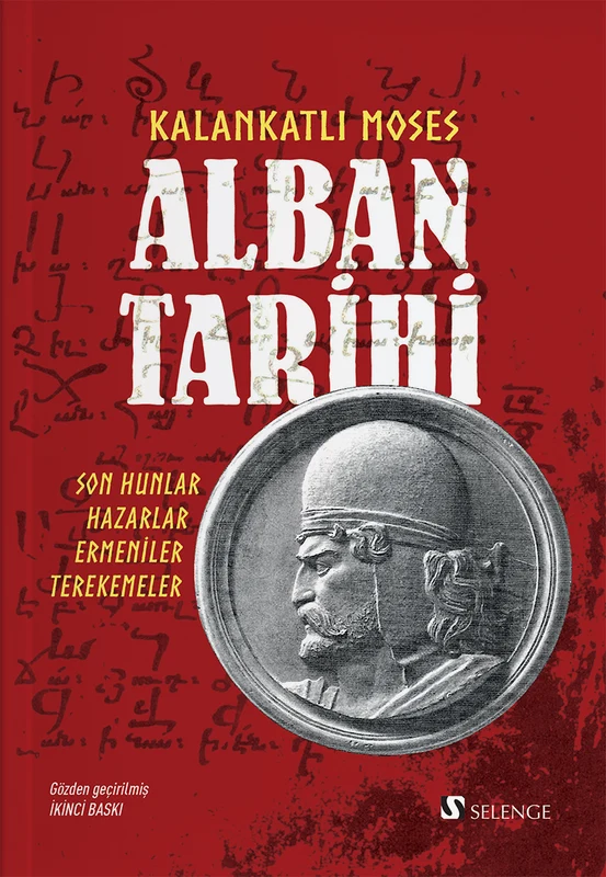 Alban Tarihi / Son Hunlar Hazarlar Ermeniler Terekemeler | SELENGE YAYINLARI (Ciltsiz)