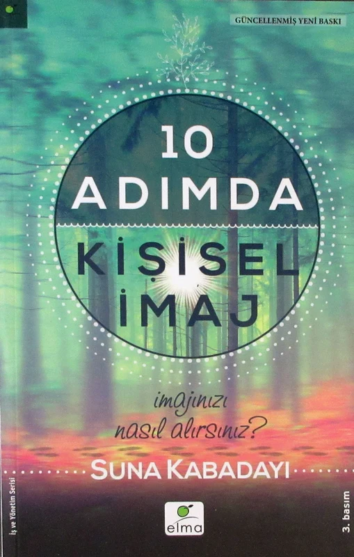 10 Adımda Kişisel İmaj | ELMA YAYINEVİ (Ciltsiz)