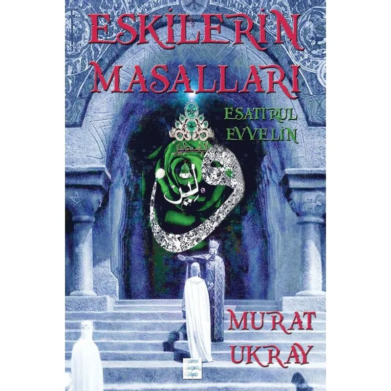 Eskilerin Masallari