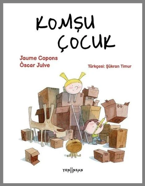 Komşu Çocuk | Yeni İnsan Yayınevi (İnce Kapak)
