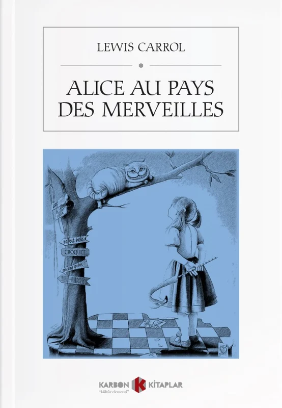 Alice au pays des merveilles | KARBON KİTAPLAR (Ciltsiz)