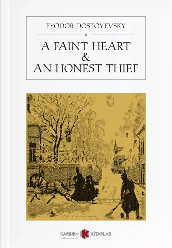A Faint Heart An Honest Thief | KARBON KİTAPLAR (Ciltsiz)