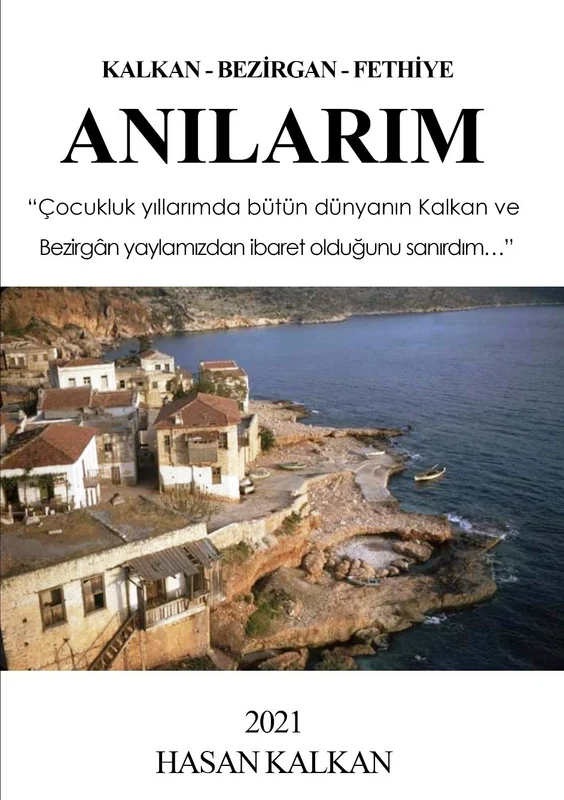 Anılarım Kalkan-Bezirgan-Fethiye | GÜLÜMSER MÜZİK YAPIM YAYINCILIK (Ciltsiz)