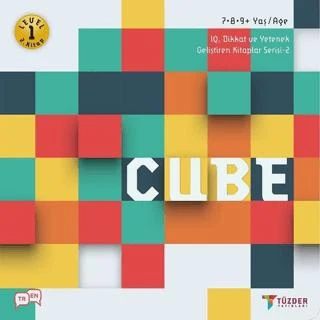 Cube - IQ Dikkat ve Yetenek Geliştiren Kitaplar Serisi 2 (Level 1) (7-8-9 Yaş) | TÜZDER YAYINLARI (Ciltli)
