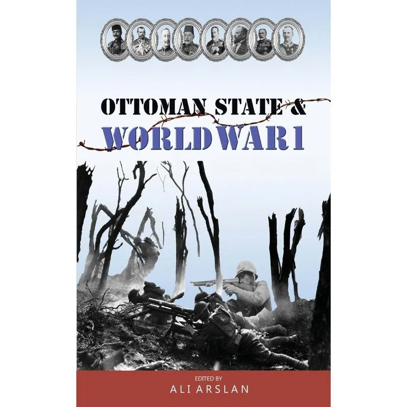 Ottoman State & World War I