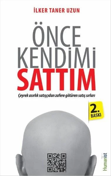 Önce Kendimi Sattım | Humanist Kitap Yayıncılık (İnce Kapak)