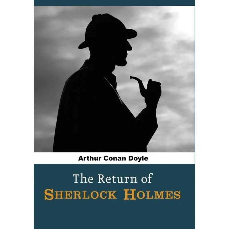 The Return Of Sherlock Holmes