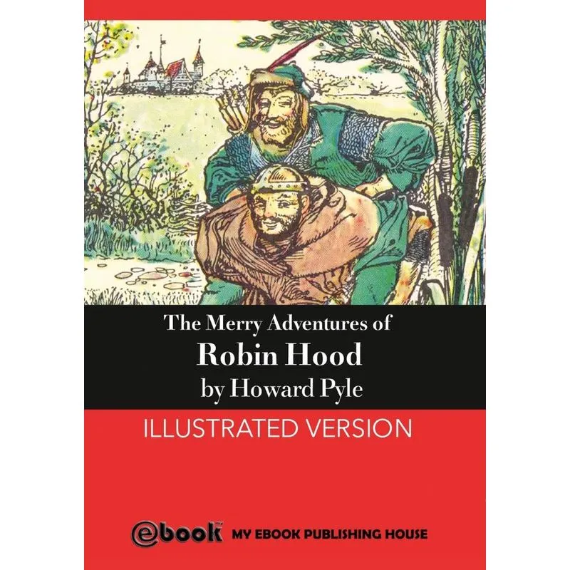 The Merry Adventures of Robin Hood