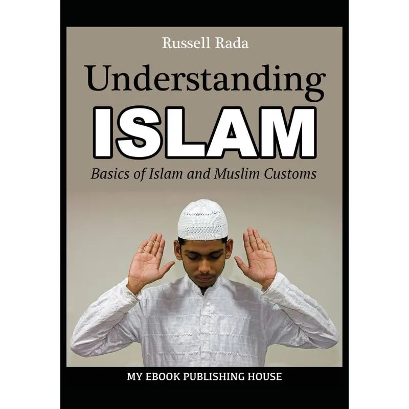 Understanding Islam