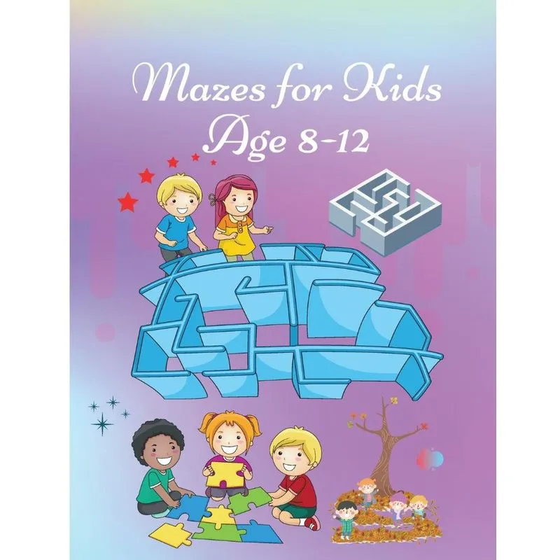Mazes for Kids age 8-12