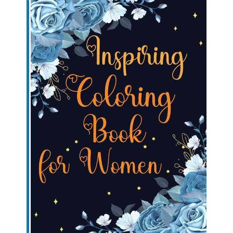 Inspiring Coloring Book for Women