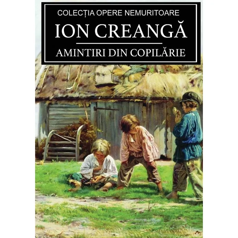 Amintiri Din Copilarie