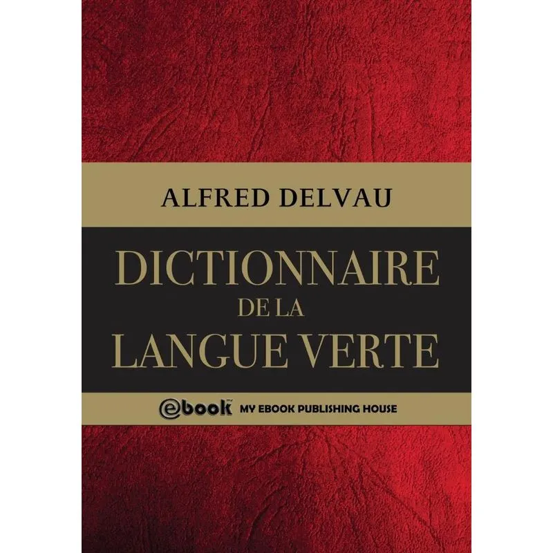 Dictionnaire De La Langue Verte
