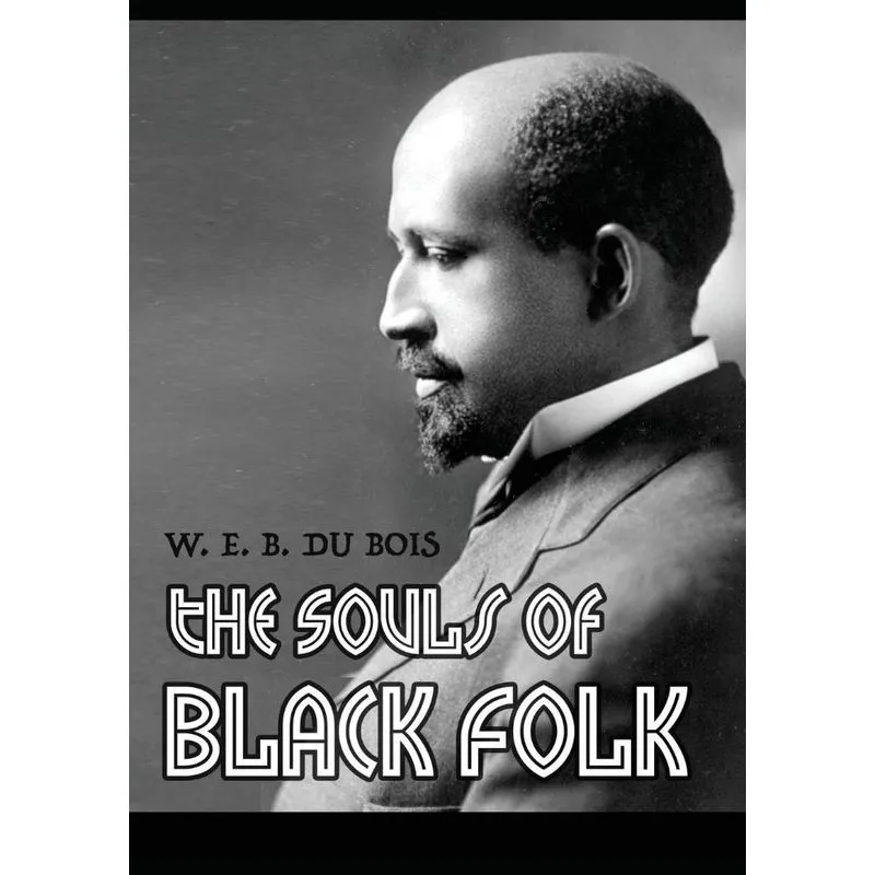 The Souls of Black Folk