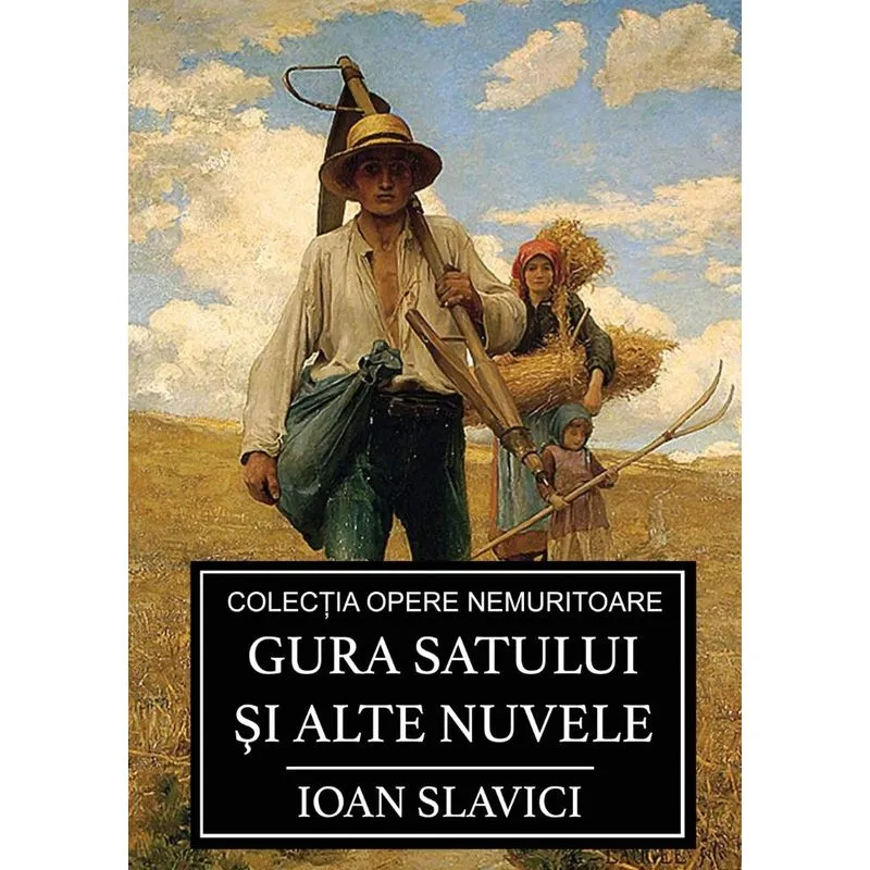Gura satului si alte nuvele