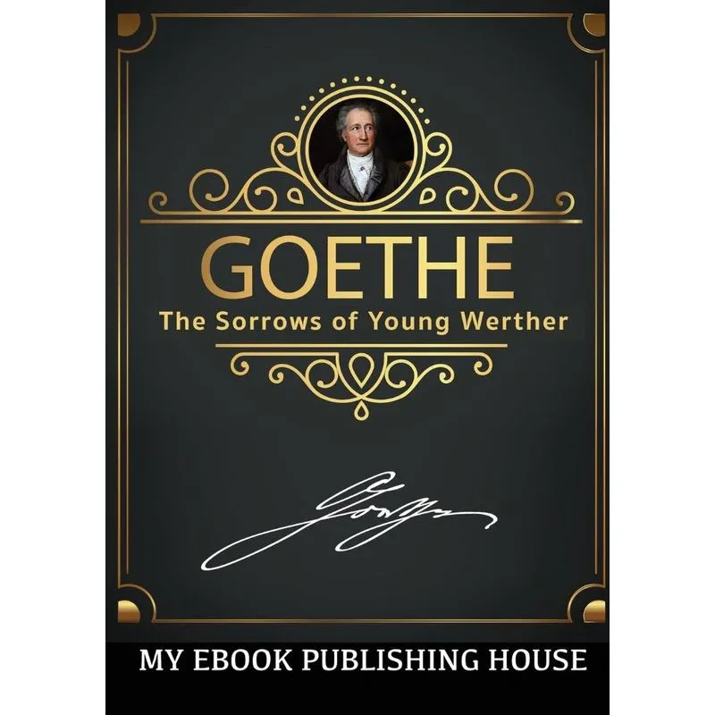 The Sorrows Of Young Werther