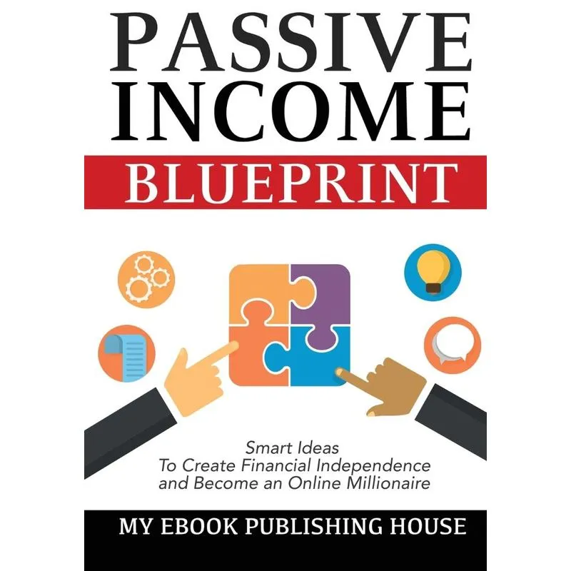 Passive Income Blueprint