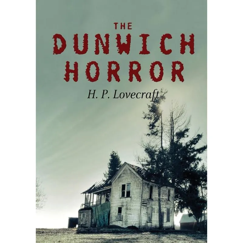The Dunwich Horror