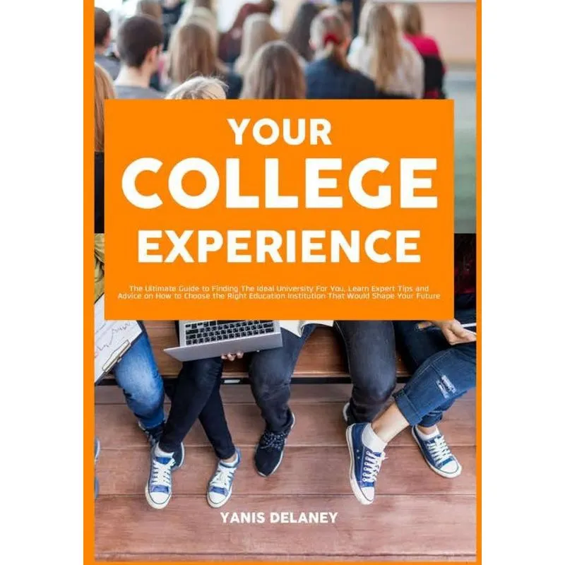 Your College Experience