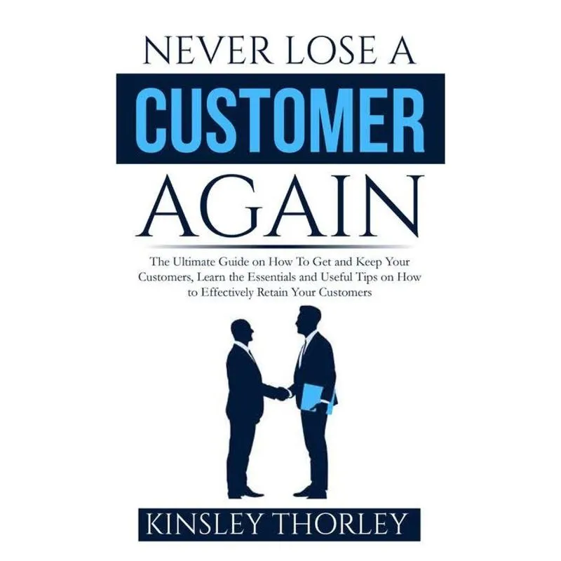 Never Lose a Customer Again