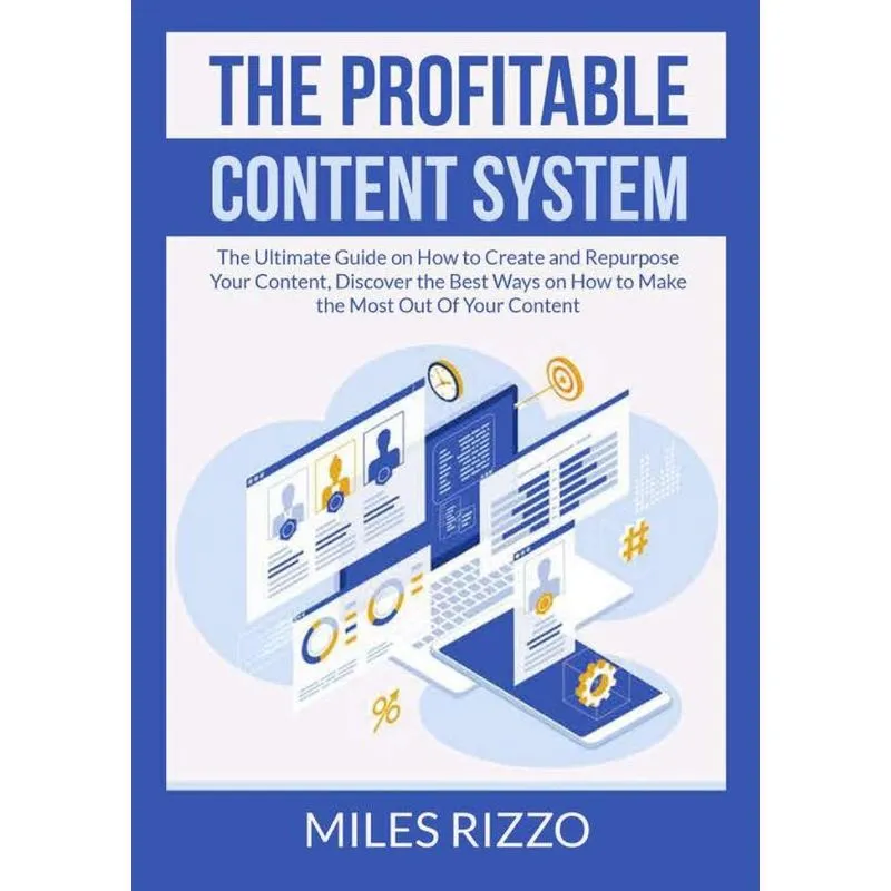 The Profitable Content System