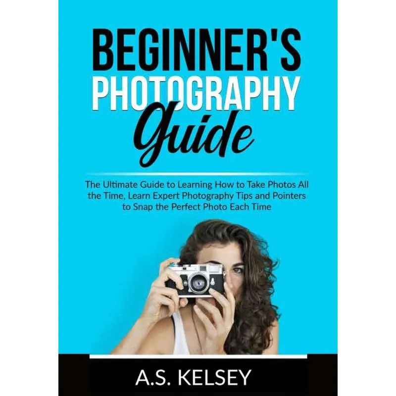 Beginners Photography Guide