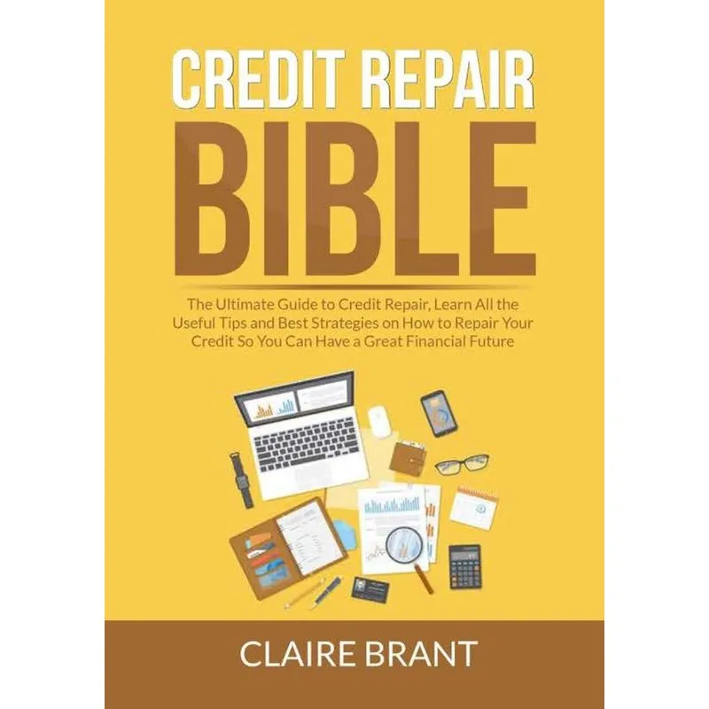 Credit Repair Bible