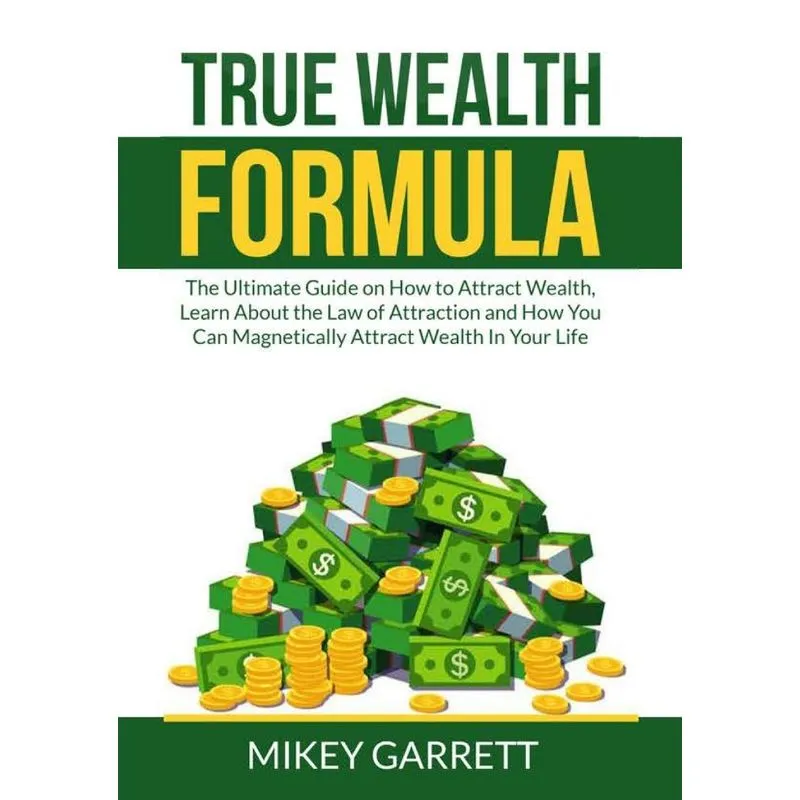 True Wealth Formula