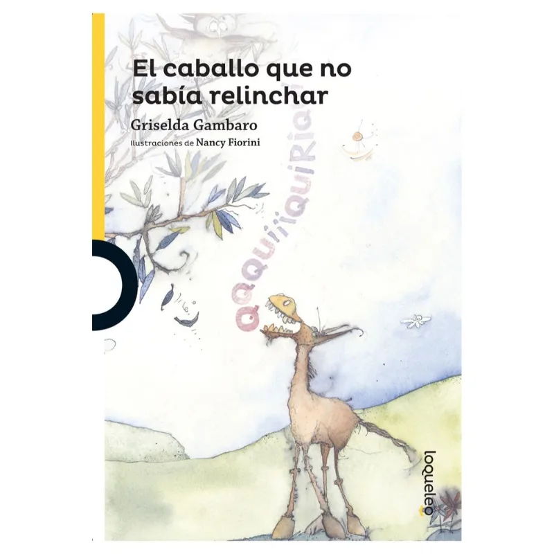 El caballo que no sabia relinchar El caballo que no sabía relinchar