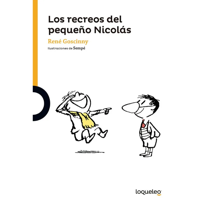 LOS RECREOS DEL PEQUENO NICOLAS LOS RECREOS DEL PEQUEÑO NICOLAS