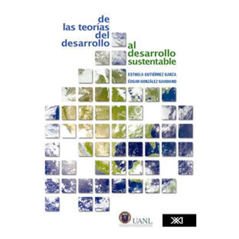 De las teorias del desarrollo al desarrollo sustentable