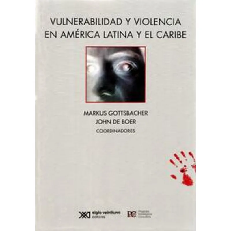 VULNERABILIDAD Y VIOLENCIA EN AMERICA LATINA Y EL CARIBE