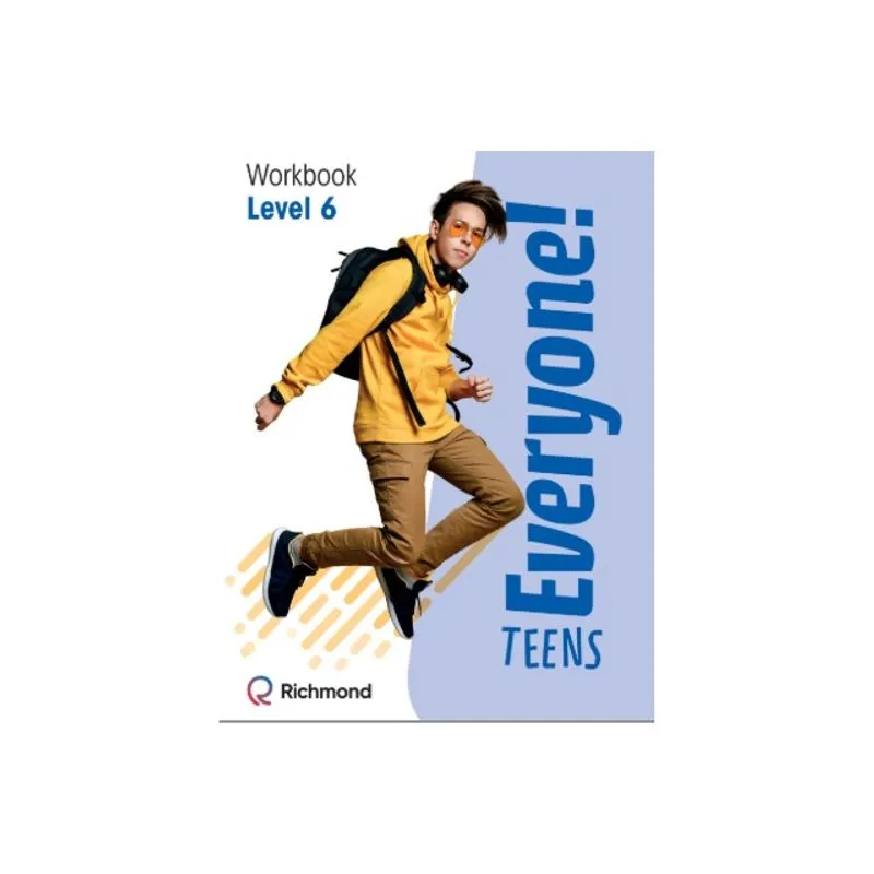 EVERYONE! TEENS WORKBOOK 6