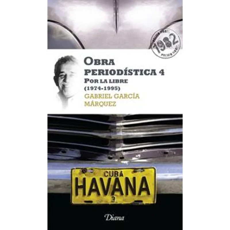 Obra periodistica 4. Por la libre (Nueva edicion) Obra periodística 4. Por la libre (Nueva edición)