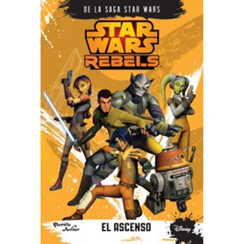 Star Wars Rebels. El ascenso