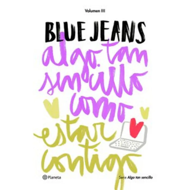 Algo tan sencillo como estar contigo (Serie Algo tan sencillo 3)