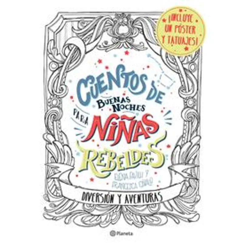 Cuentos de buenas noches para ninas rebeldes. Diversion y aventuras Cuentos de buenas noches para niñas rebeldes. Diversión y aventuras