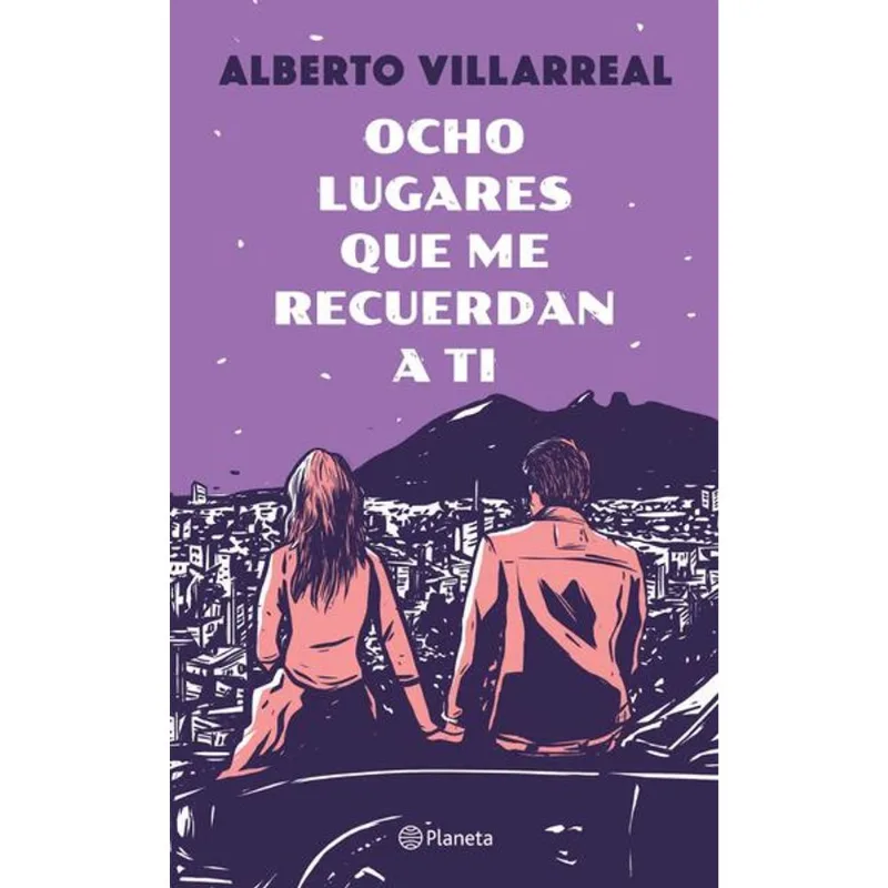 Ocho lugares que me recuerdan a ti