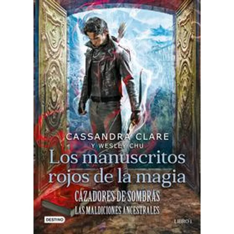 Cazadores de sombras. Los manuscritos rojos de la magia