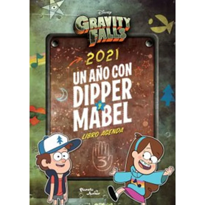 Gravity Falls. Un ano con Dipper y Mabel Gravity Falls. Un año con Dipper y Mabel
