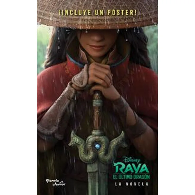 Raya y el ultimo dragon. La novela Raya y el último dragón. La novela