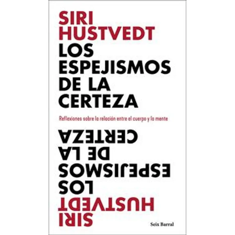 Los espejismos de la certeza