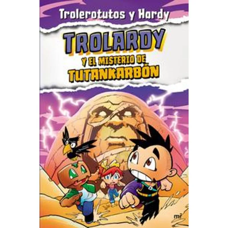 Trolardy 2. Trolardy y el misterio de Tutankarbon Trolardy 2. Trolardy y el misterio de Tutankarbón